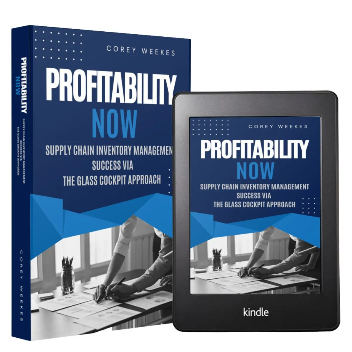 Book: Profitability Now - Supply Chain Inventory Management Success via the Glass Cockpit Approach