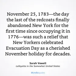 Sarah Vowell's explanation of New Yorkers celebrating Evacuation Day as a November holiday