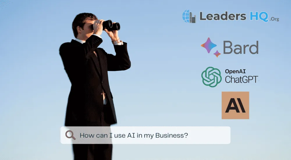 Leaders HQ Association - How Can I use AI to Grow My Business?