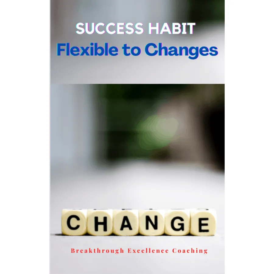 Success Habit - Flexible to Changes 2
