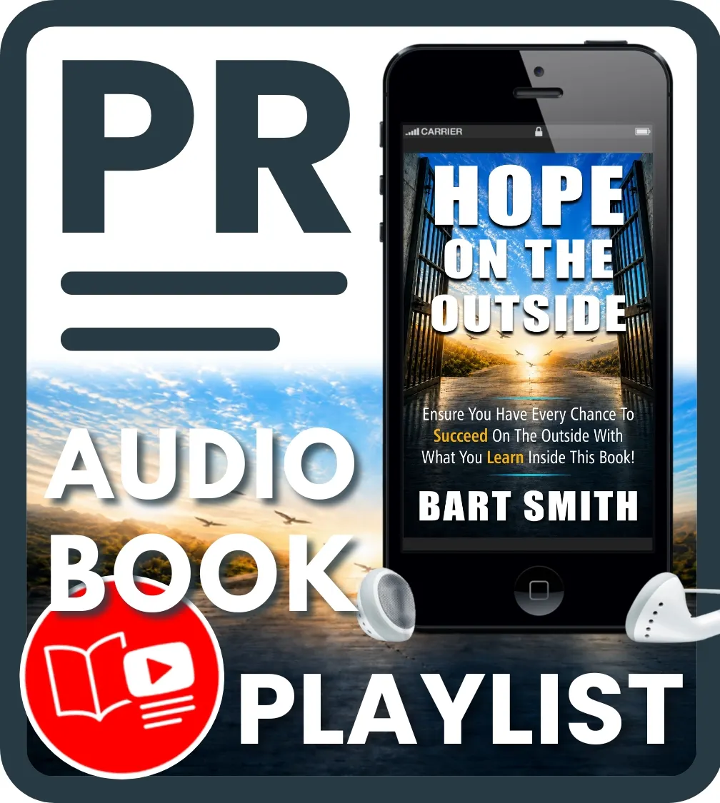 Press Release For Hope On The Outside Audiobook Playlist on YouTube by Bart Smith 