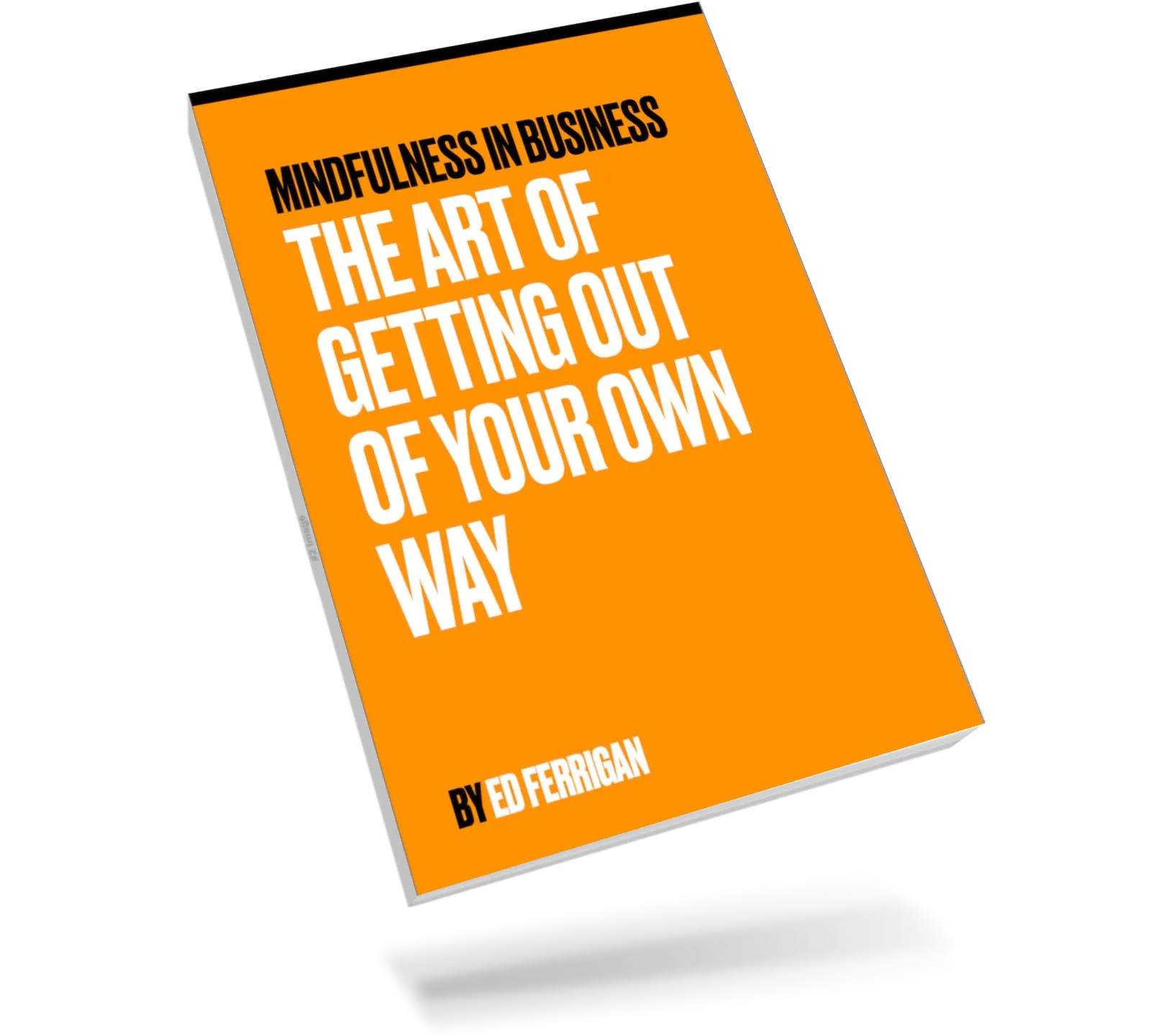 image for the art of getting out of your own way