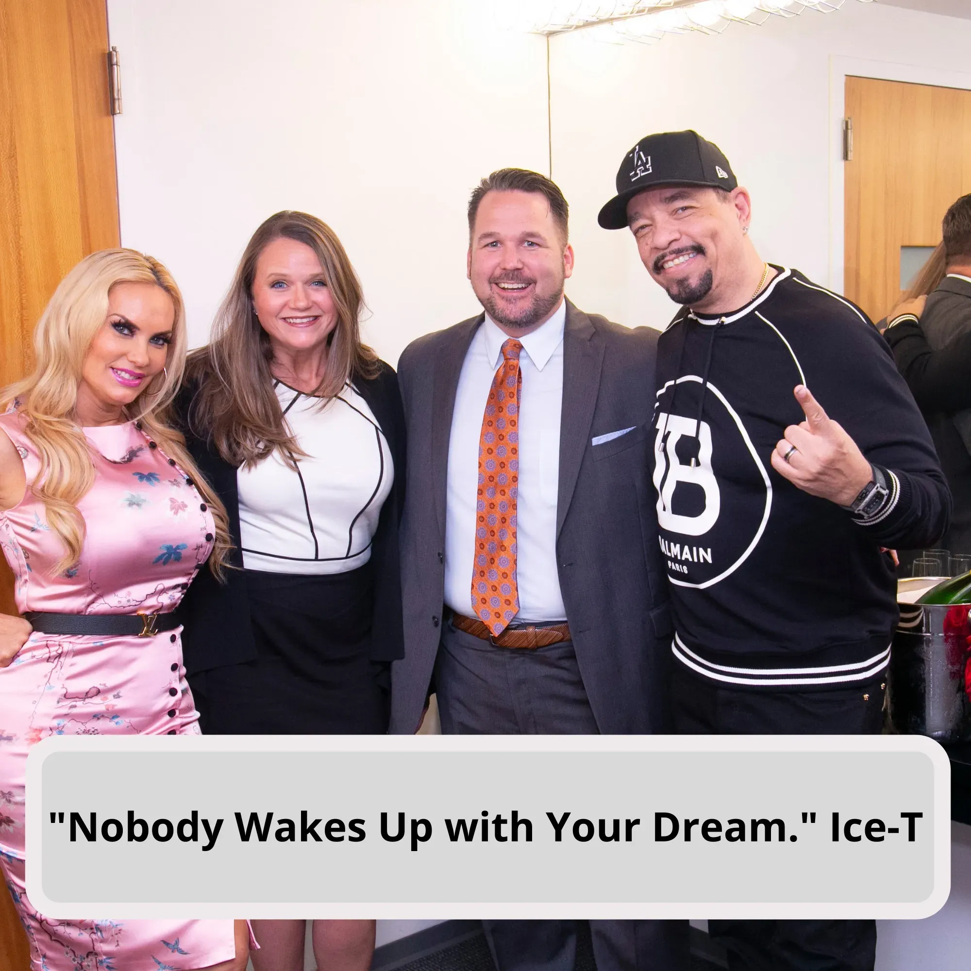 Eric Couch and Catherine Couch with Ice-T and Coco - "Nobody wakes up with your dream."