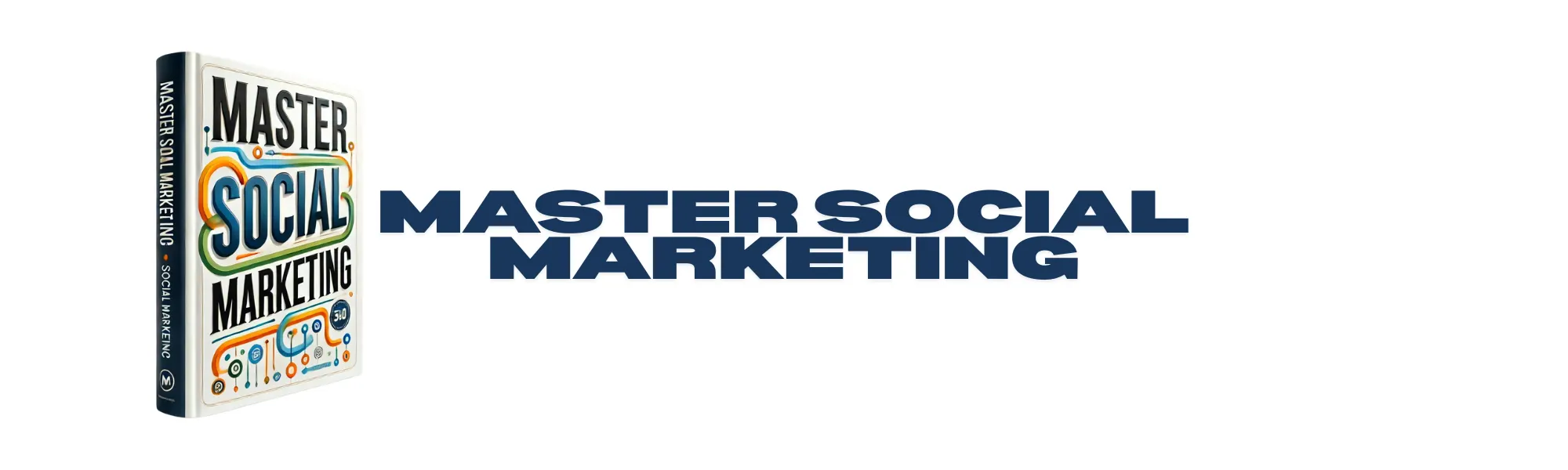Master Social Marketing