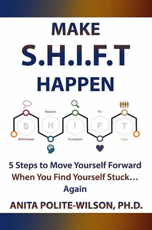 Make Shift Happen by Anita Polite-Wilson, PhD.jpg