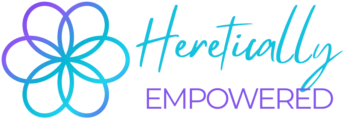 HERetically Empowered