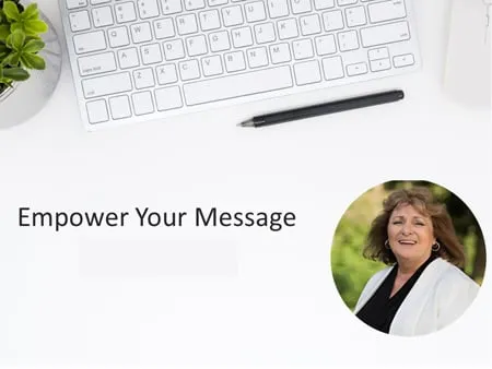 Empower Your Message