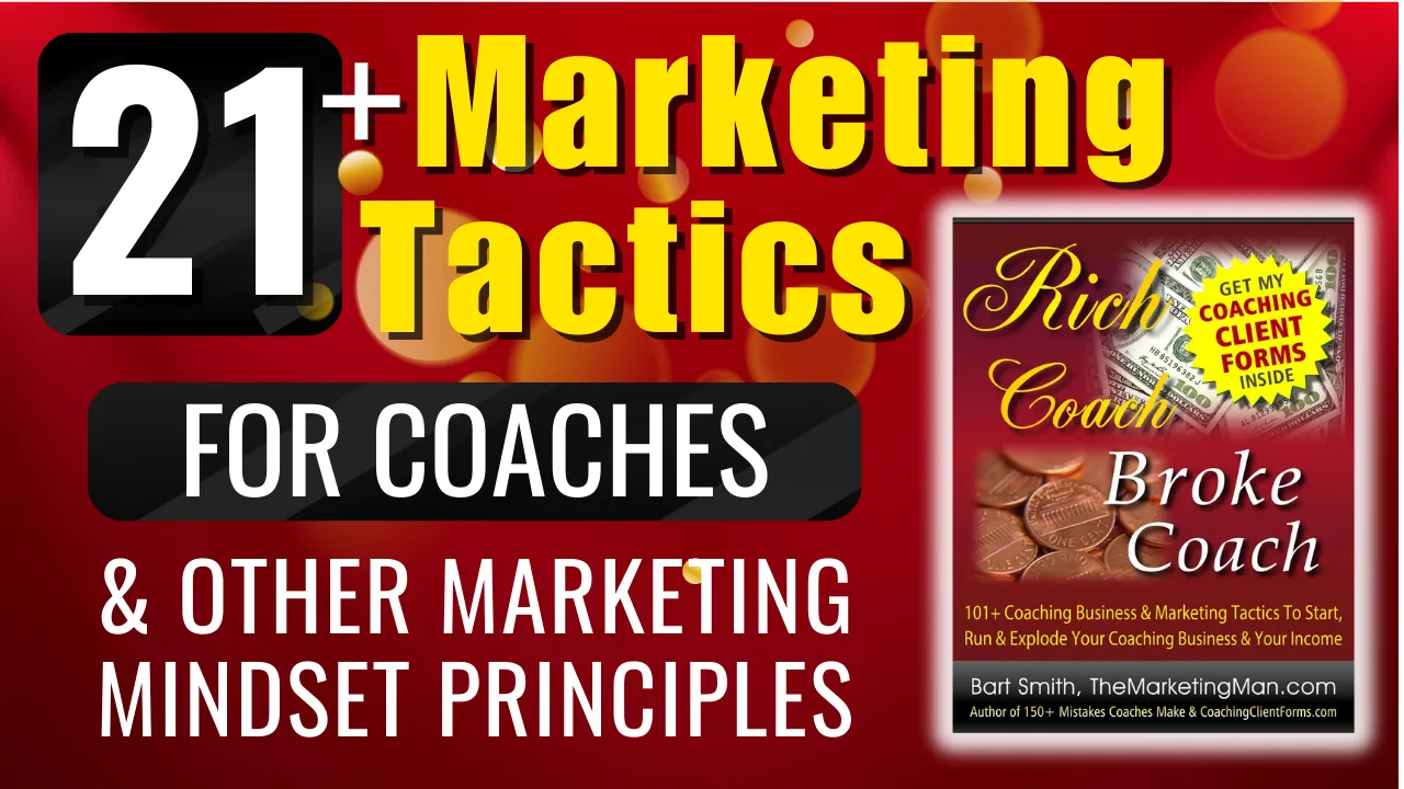 21+ Marketing Tactics For Coaches & Other Marketing Mindset Principles For Coaches