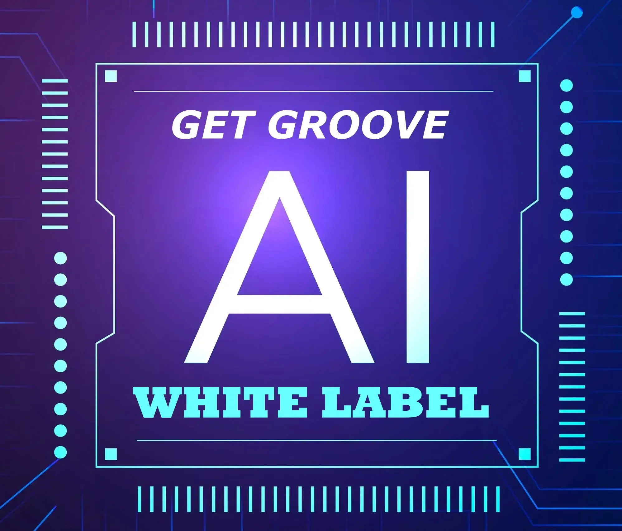 Get Groove.ai White Label