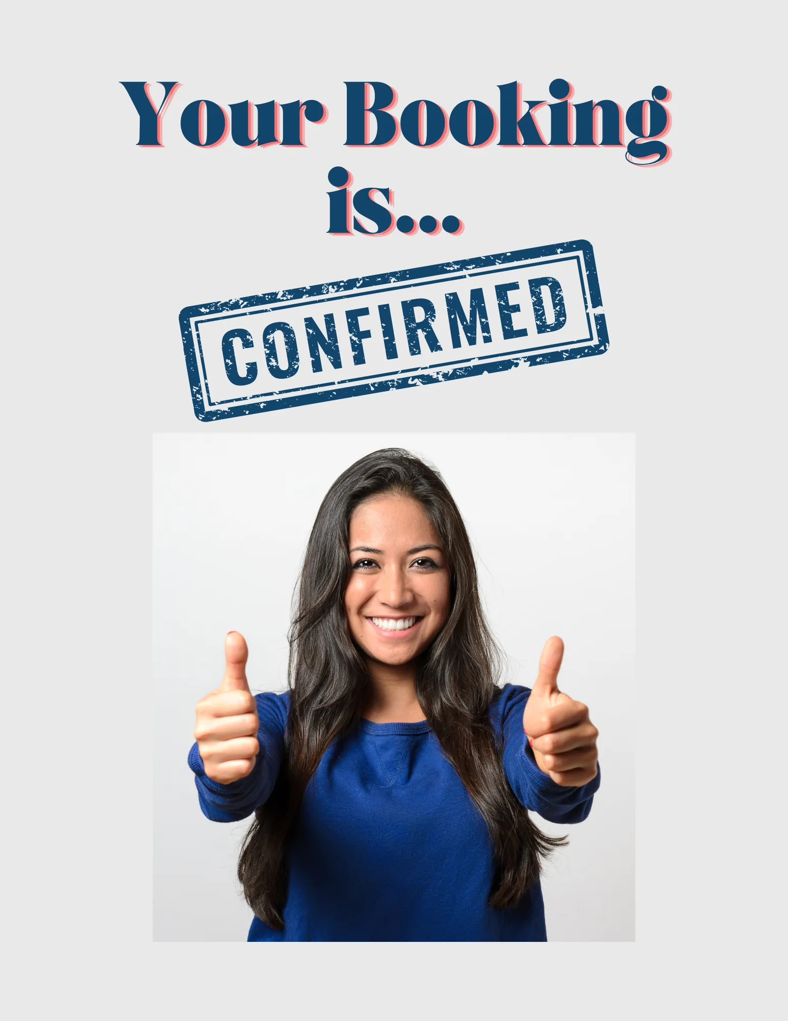 Woman with two thumbs up and your booking is confirmed