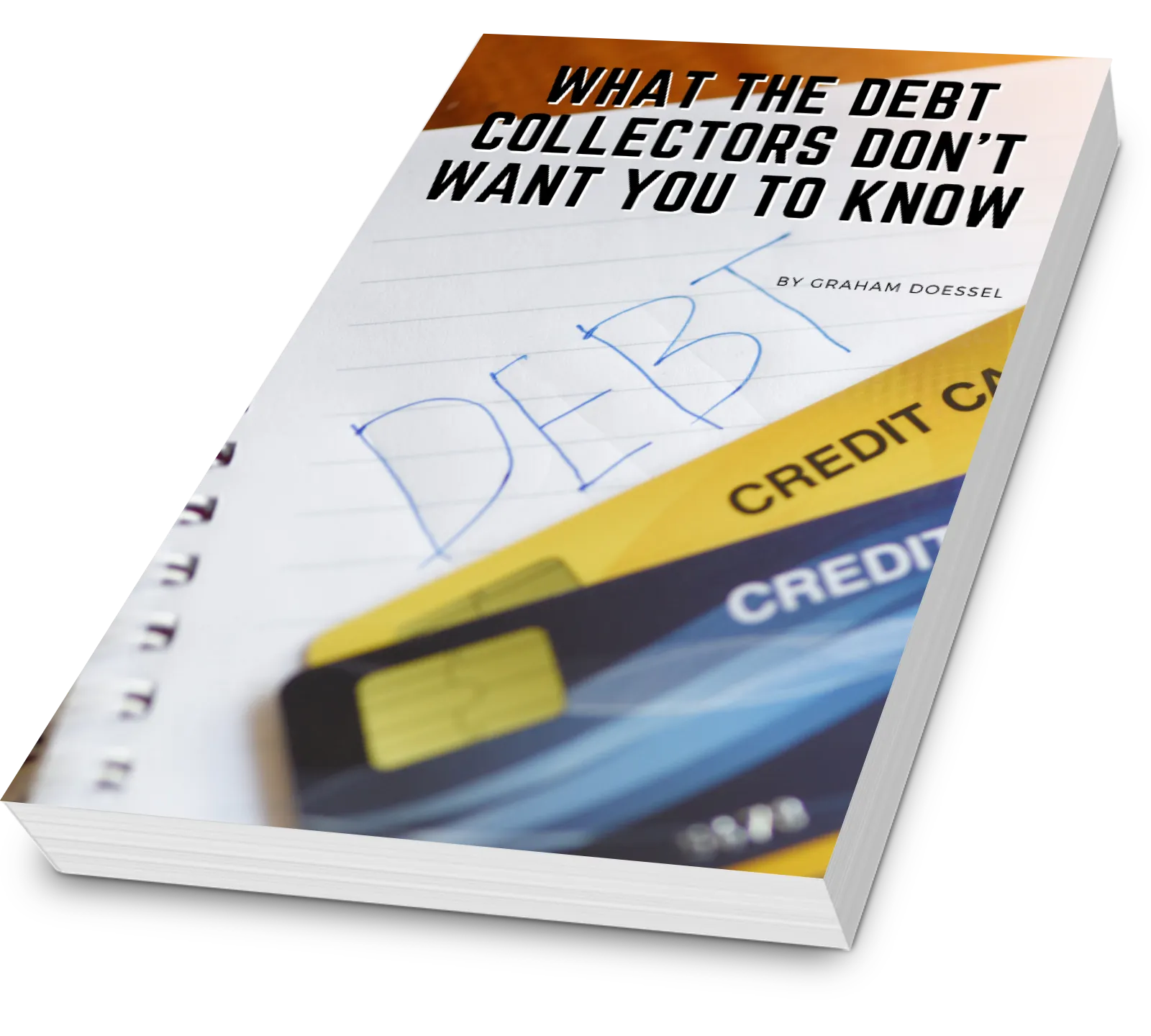 What The Debt Collectors Don't Want You To Know