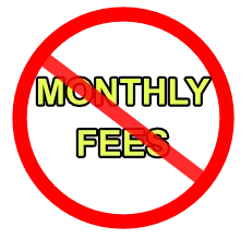 no monthly fees
