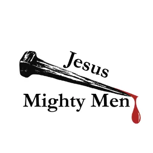 Jesus Mighty Men