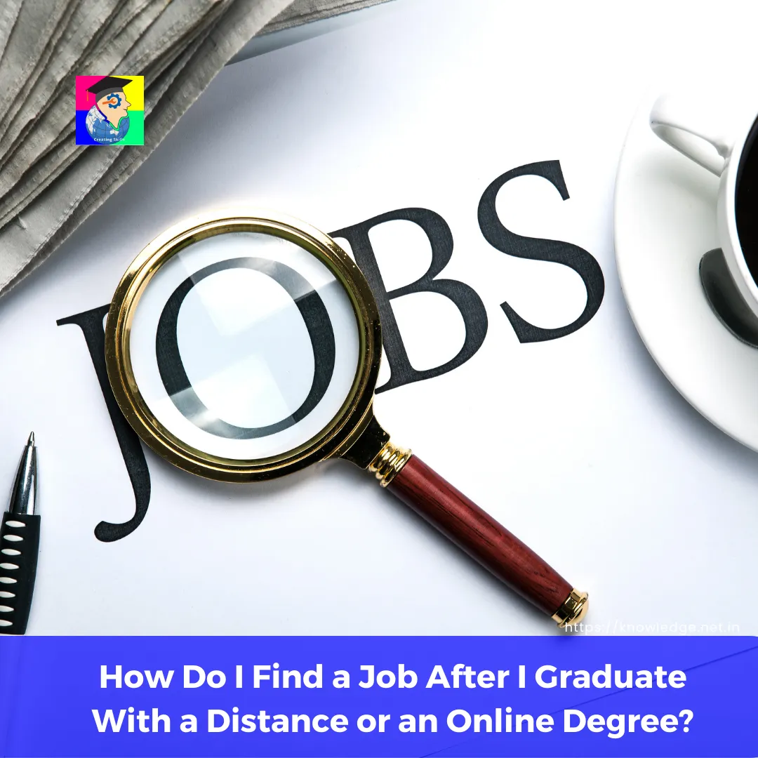 How Do I Find a Job After I Graduate With a Distance or an Online Degree?