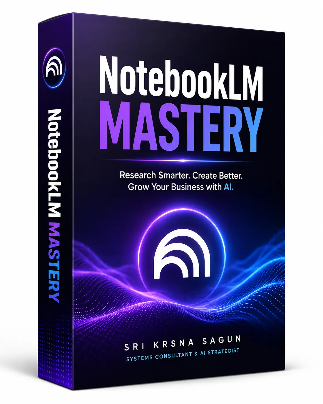 NotebookLM Mastery course cover by Sri Krsna Sagun