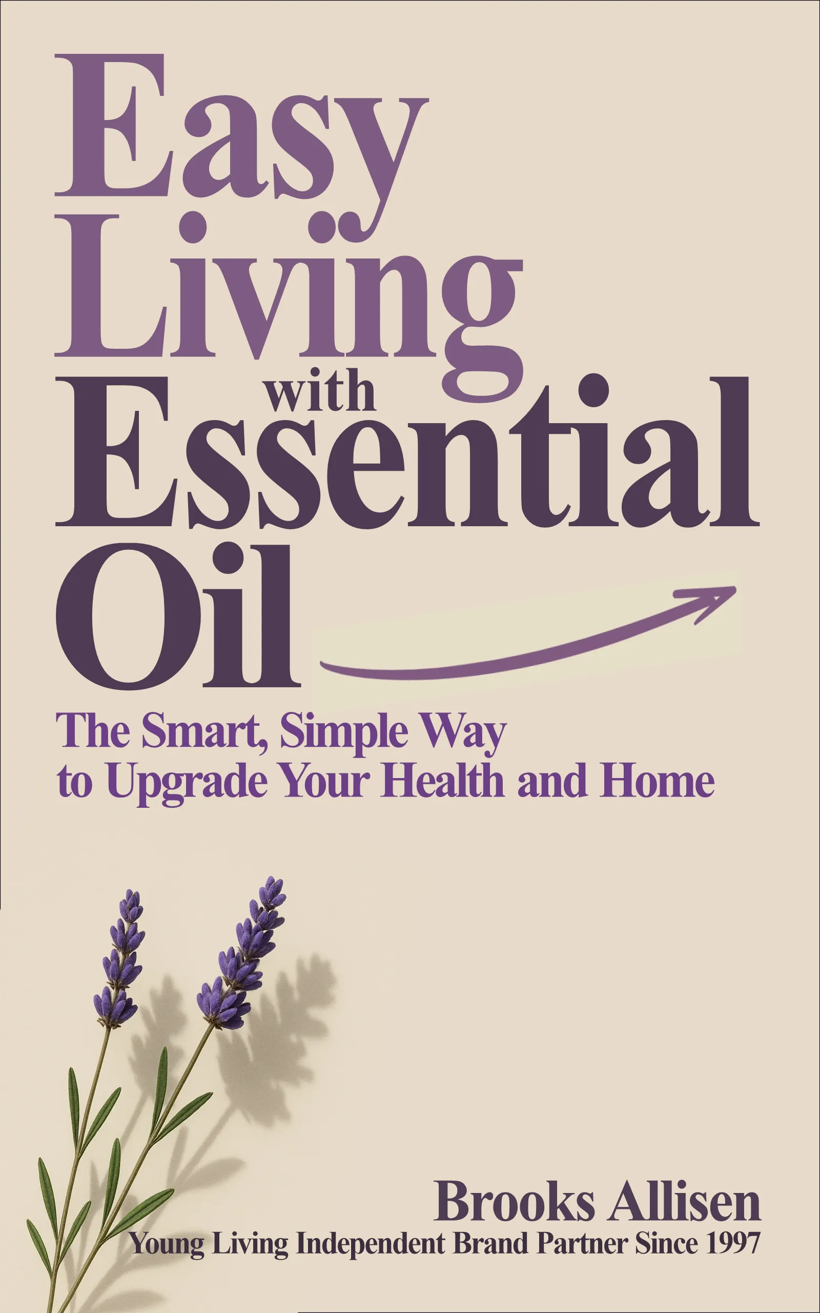 Easy Living with Essential Oils