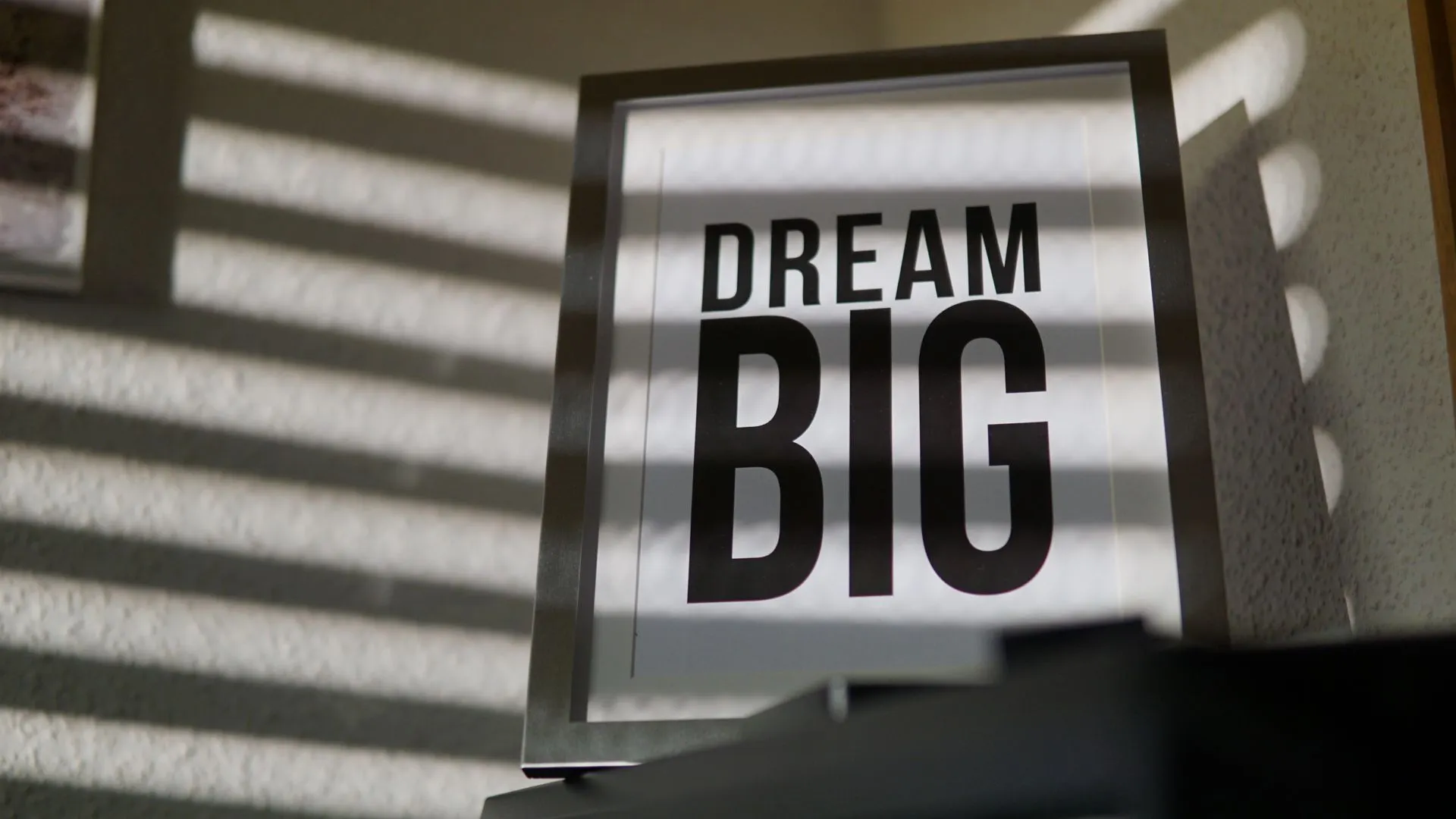 Dream Big