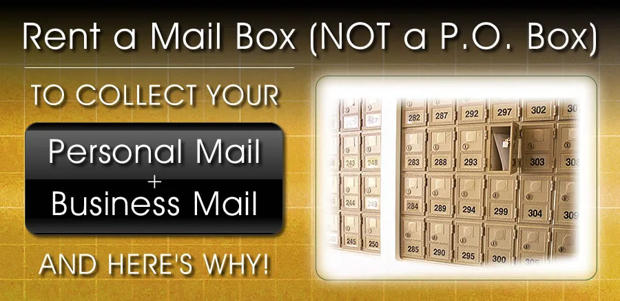 Rent A Mail Box NOT A P.O. Box