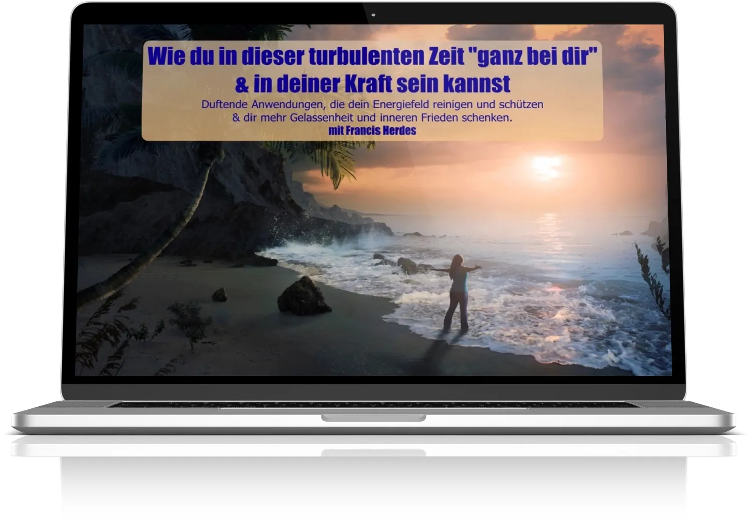 Wie du in dieser turbulenten Zeit "ganz bei dir" & in deiner Kraft sein kannst