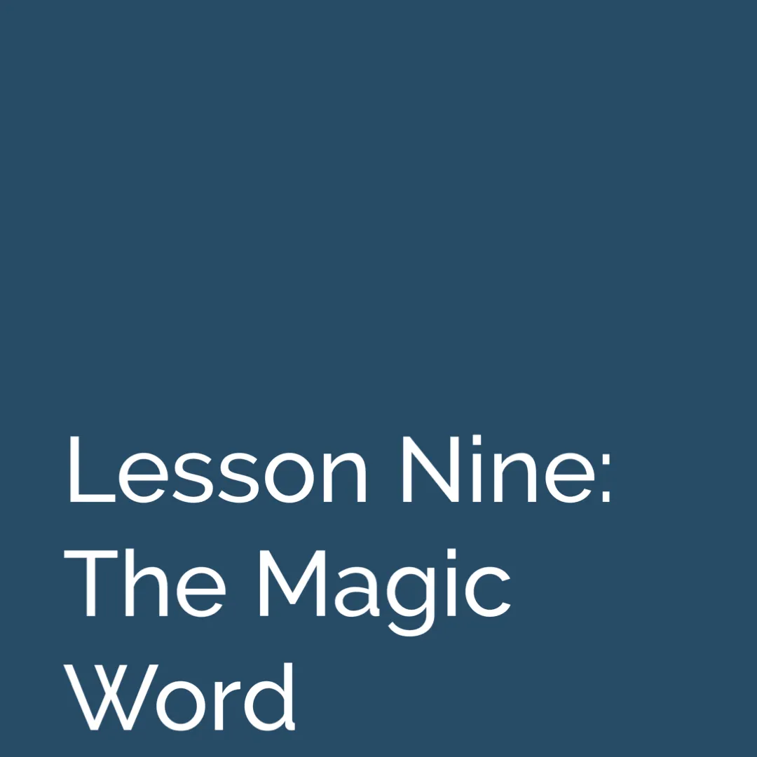 Thinking into Results Lesson 9 Magic Word