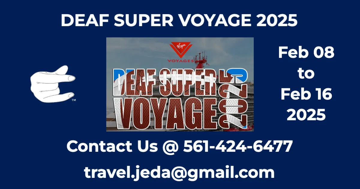 Deaf Super Voyage 2025