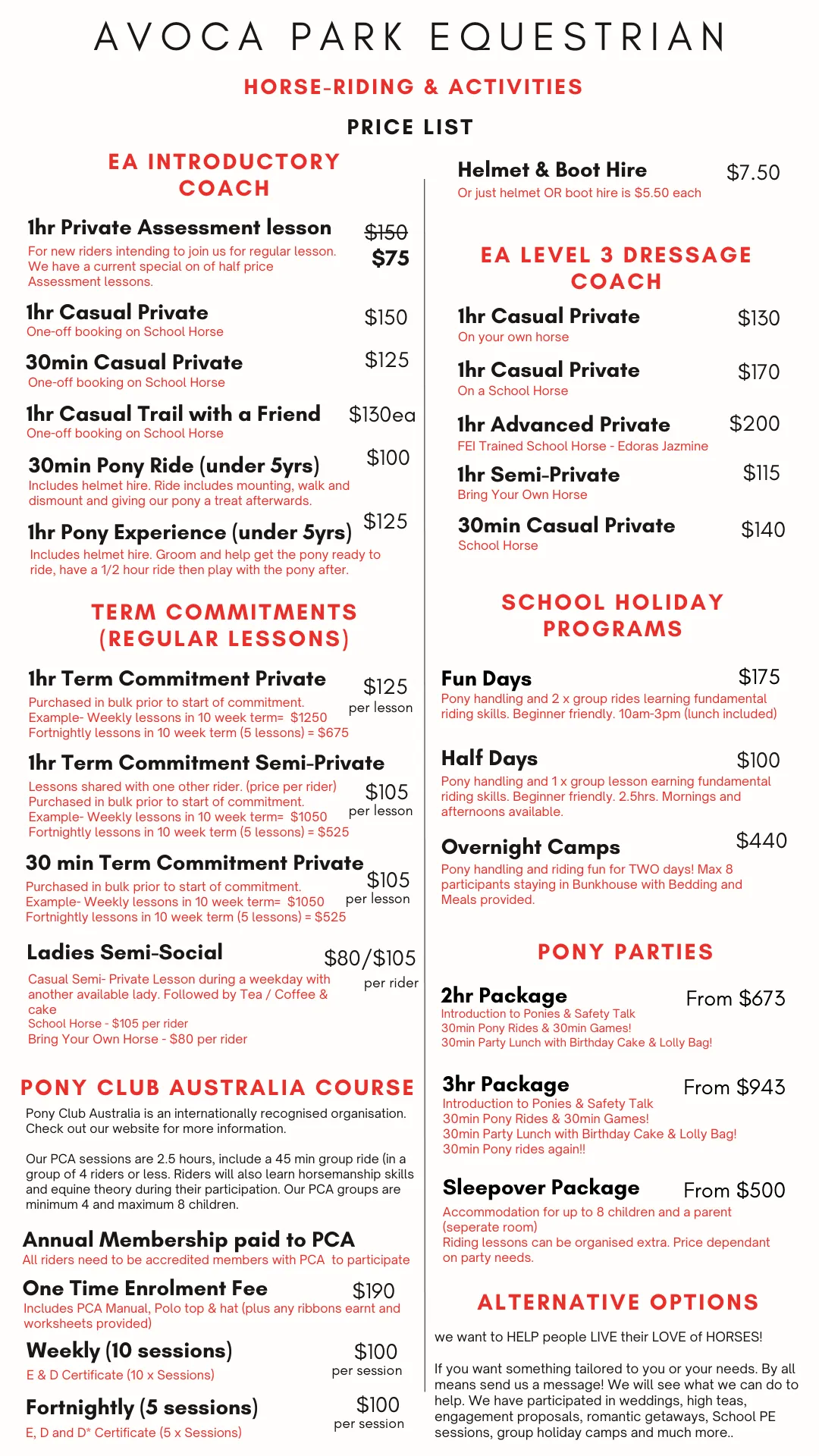 Price list for riding lessons including private and semi-private lessons. School holiday programs and pony party packages.