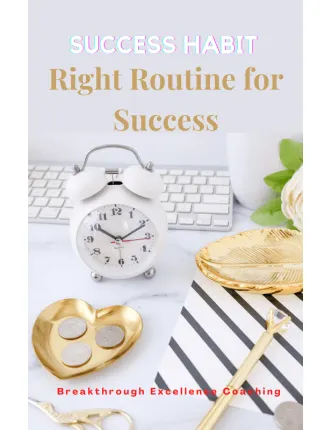 Success Habit – Right Routine for Success
