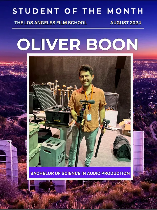 Oliver Boon - LA Film School - Student of the Month