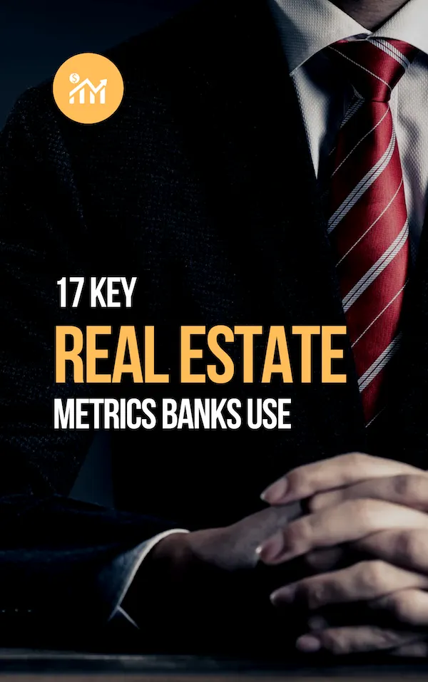 17 key real estate metrics banks use