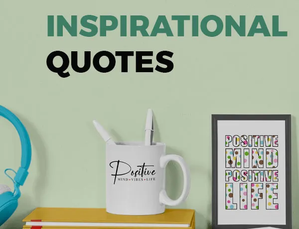 Inspirational Mugs and Wall Art Quote