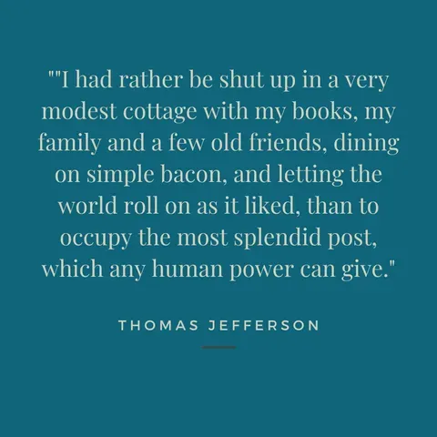 Thomas Jefferson quote including a mention of his love for books