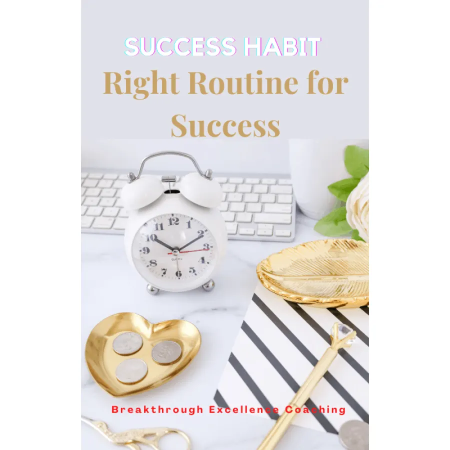 Success Habit - Right Routine for Success