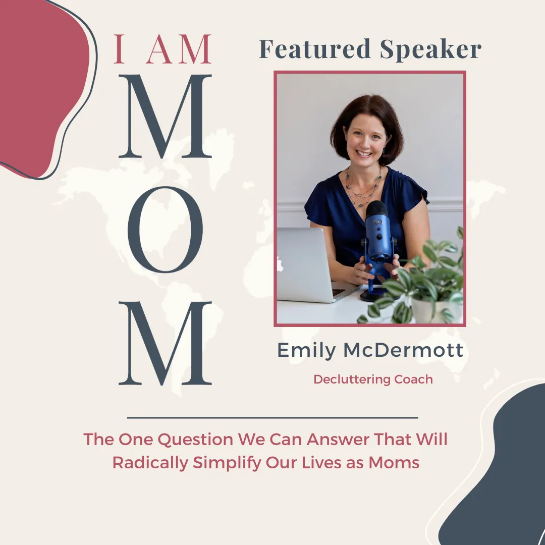 I AM MOM Speaker Emily McDermott