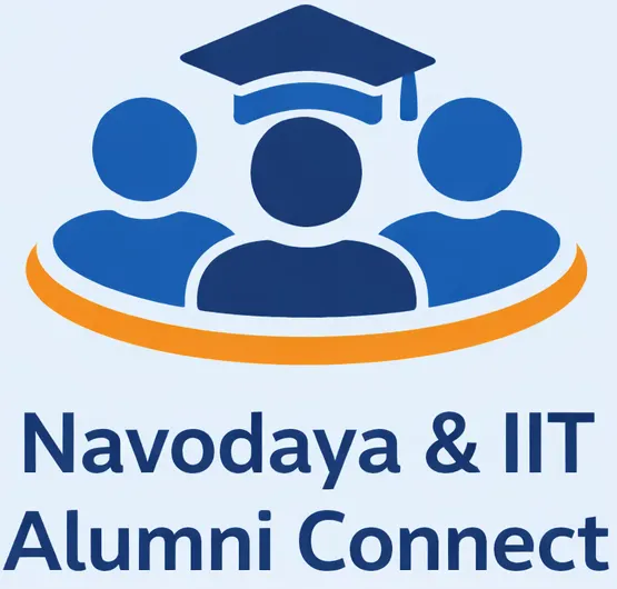 Navodaya & IIT Alumni Connect – Let’s Stay Connected