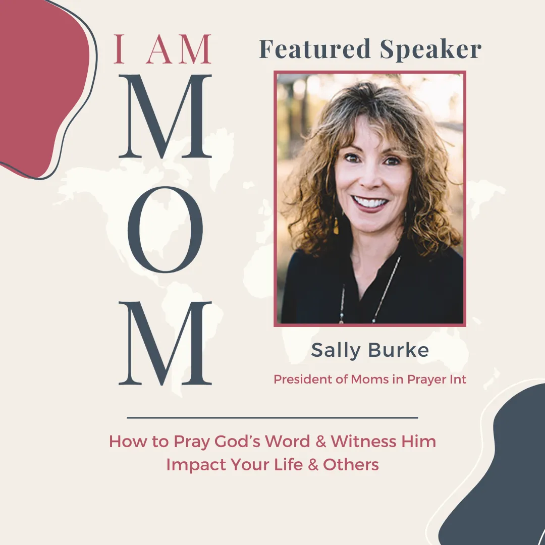 I AM MOM Speaker Sally Burke