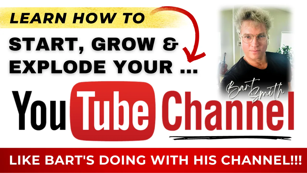 Start, Grow & Explode Your YouTube Channel Like Bart's Doing With His Channel!!!