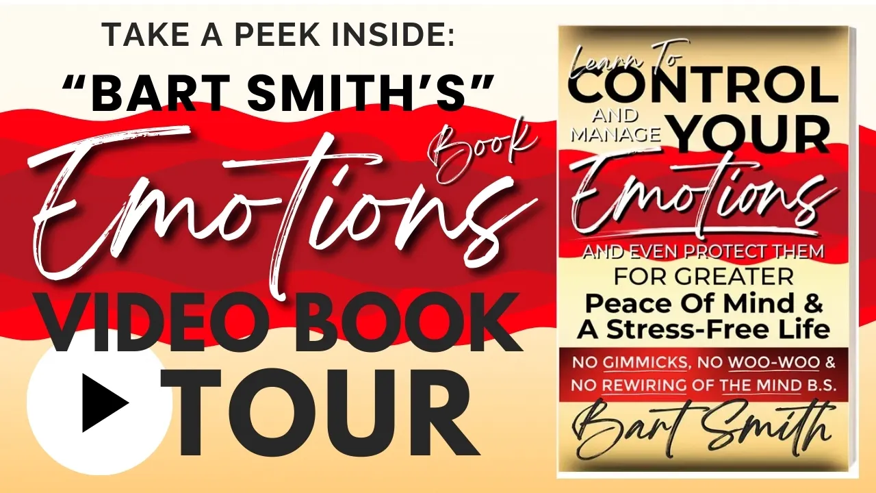 Control Your Emotions by Bart Smith (Video Book Tour)
