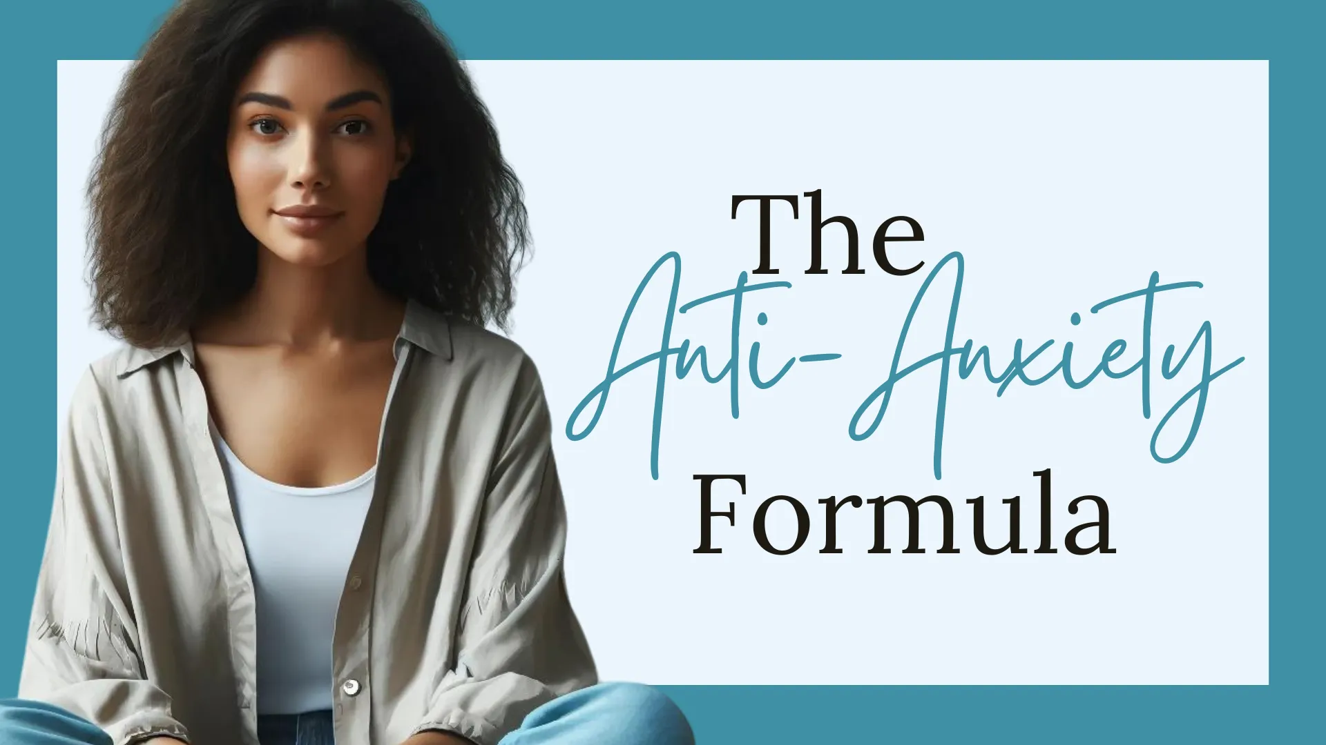 Anti Anxiety Formula