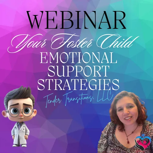 Image conveying the October 31st webinar on Emotional Support Strategies for the Medically Fragile Foster Child