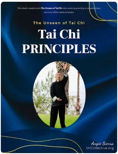 Tai Chi Principles eBook by Angie Sierra of SHCollective included with the Step-by-Step Tai Chi course