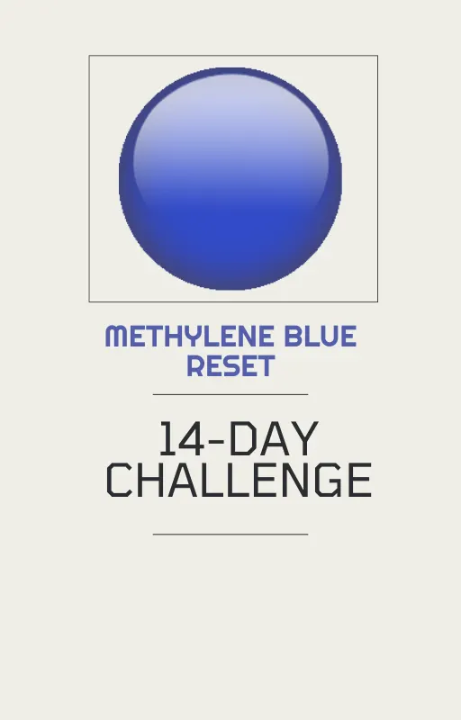 14-Day Methylene Blue Reset Challenge for energy, focus and longevity