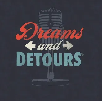 Dreams and Detours