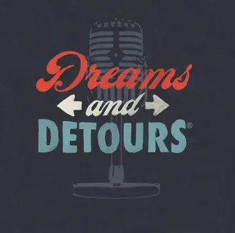 Dreams and Detours