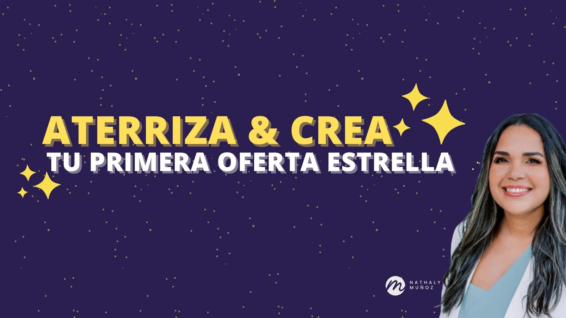 Programa Aterriza y Crea tu Oferta Estrella
