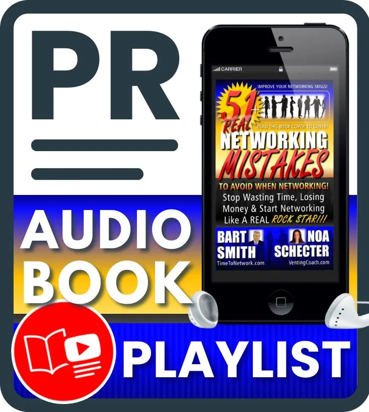 Press Release For 51+ Networking Mistakes Audiobook Playlist on YouTube by Bart Smith