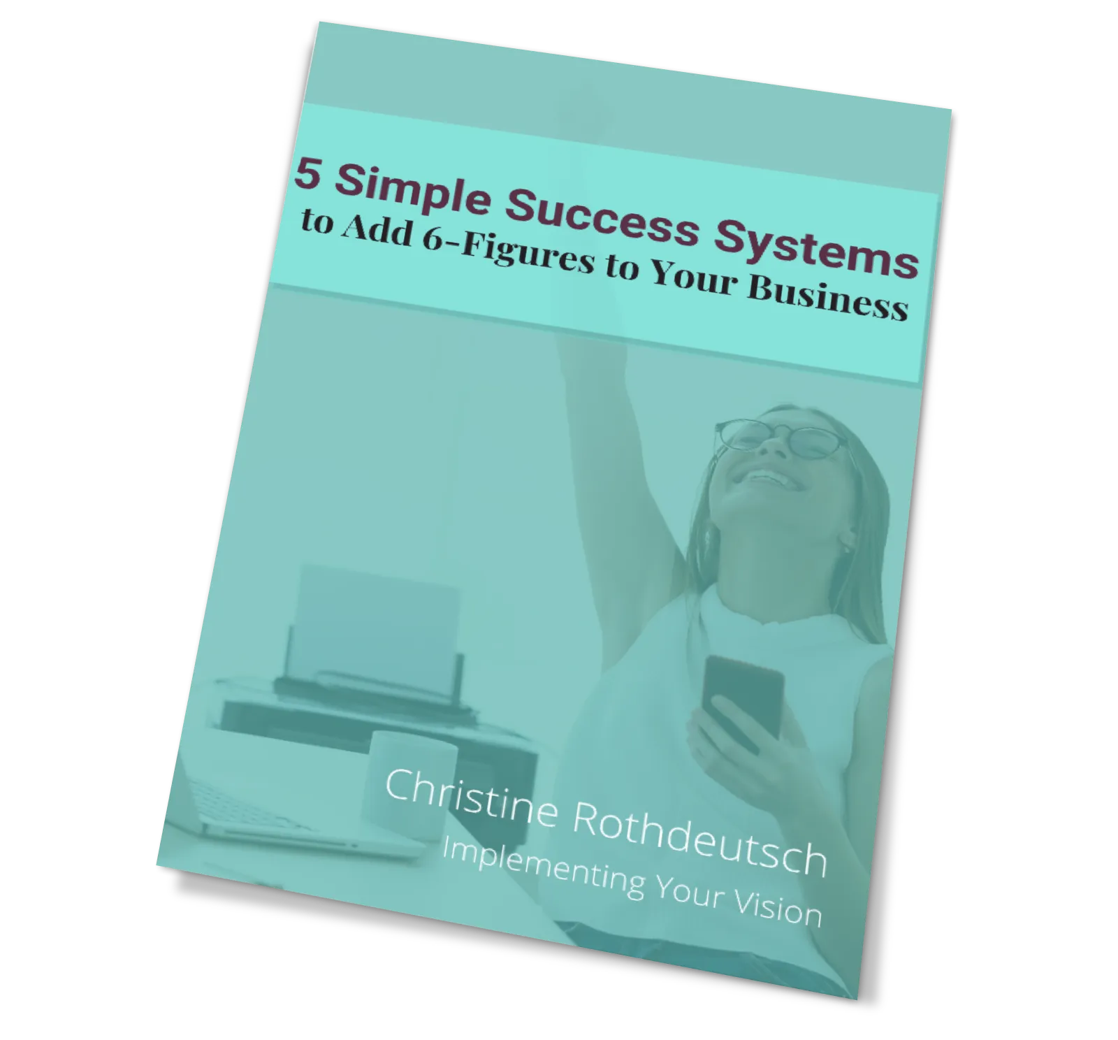 5 simple success systems