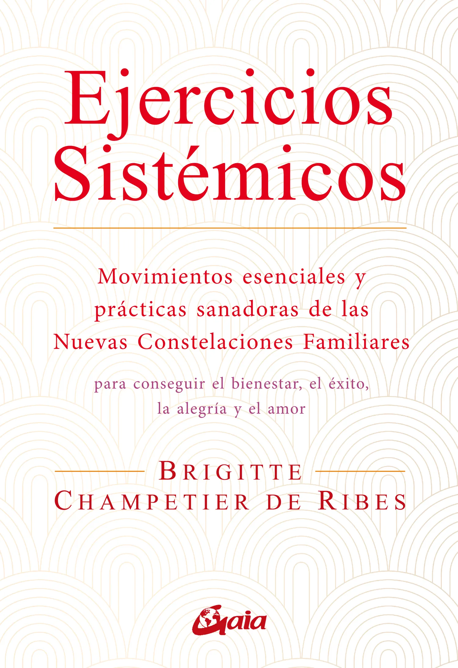 Ejercicios Sistémicos - Brigitte Champetier