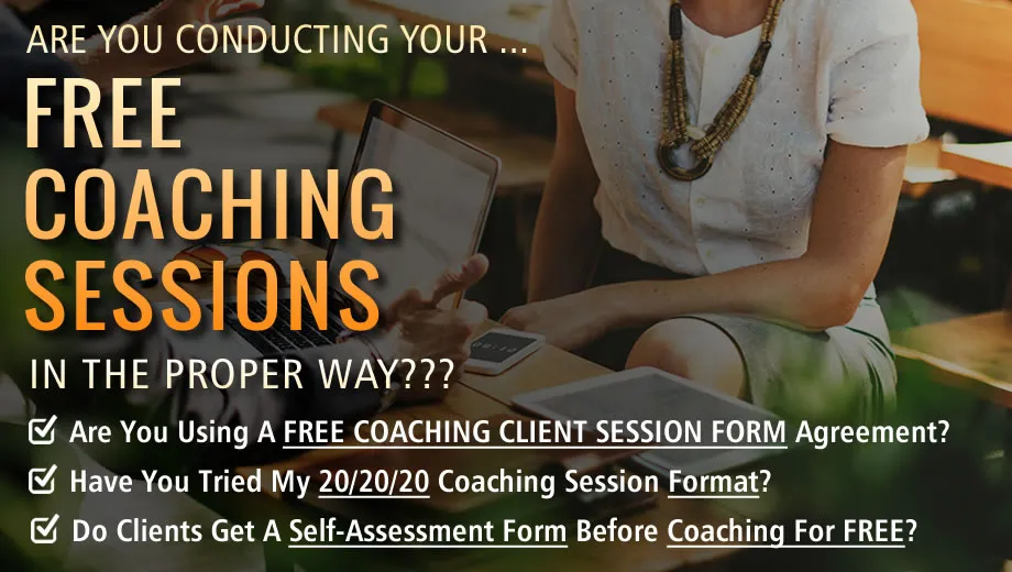 Are You Conducting FREE Coaching Sessions The Proper Way? by Bart Smith
