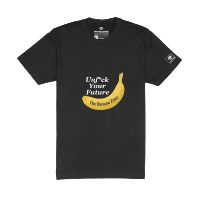 Banana Zone Unf*ck Your Future dark T-shirt