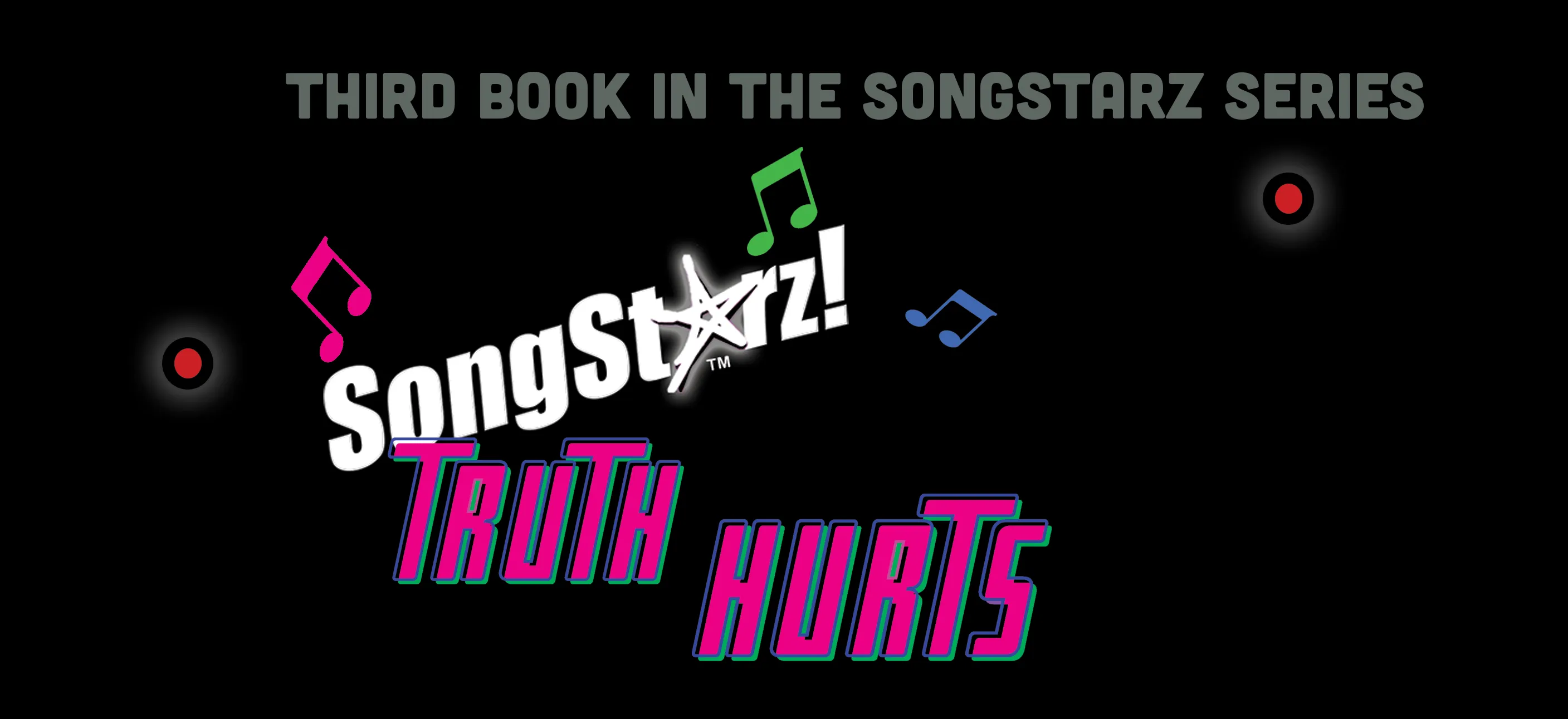 SongStarz - Truth Hurts Banner